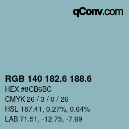 カラーコード: RGB 140 182.6 188.6 | qconv.com