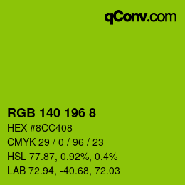 颜色代码: RGB 140 196 8 | qconv.com