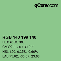 カラーコード: RGB 140 199 140 | qconv.com