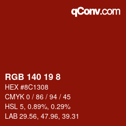 颜色代码: RGB 140 19 8 | qconv.com