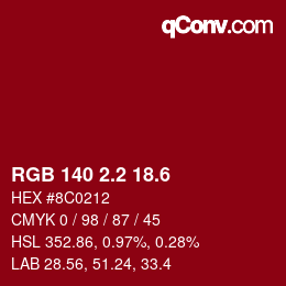 カラーコード: RGB 140 2.2 18.6 | qconv.com