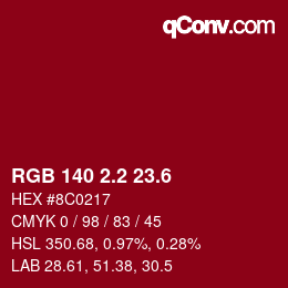カラーコード: RGB 140 2.2 23.6 | qconv.com