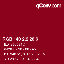 カラーコード: RGB 140 2.2 28.6 | qconv.com