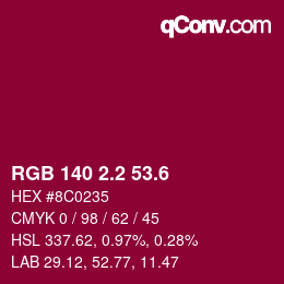 カラーコード: RGB 140 2.2 53.6 | qconv.com