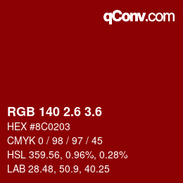 カラーコード: RGB 140 2.6 3.6 | qconv.com