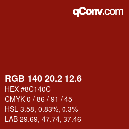 カラーコード: RGB 140 20.2 12.6 | qconv.com