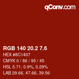 カラーコード: RGB 140 20.2 7.6 | qconv.com