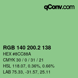 カラーコード: RGB 140 200.2 138 | qconv.com