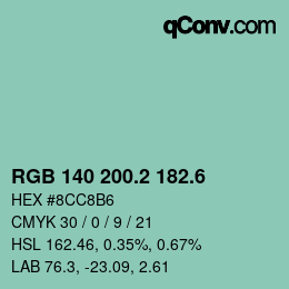 カラーコード: RGB 140 200.2 182.6 | qconv.com