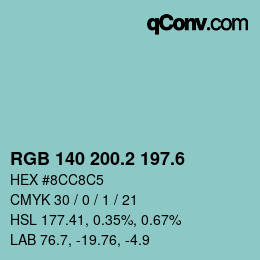カラーコード: RGB 140 200.2 197.6 | qconv.com