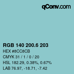 カラーコード: RGB 140 200.6 203 | qconv.com