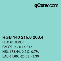 カラーコード: RGB 140 216.8 208.4 | qconv.com