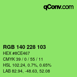 Color code: RGB 140 228 103 | qconv.com