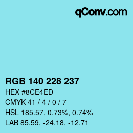 Color code: RGB 140 228 237 | qconv.com