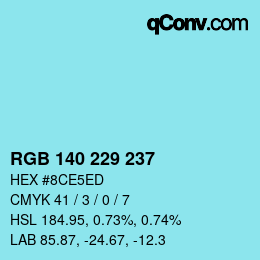 カラーコード: RGB 140 229 237 | qconv.com