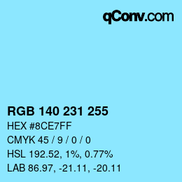 Color code: RGB 140 231 255 | qconv.com