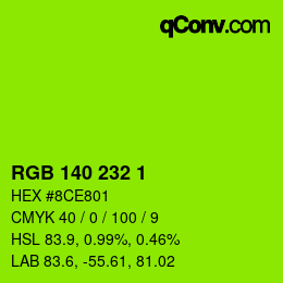 Color code: RGB 140 232 1 | qconv.com