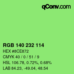 Color code: RGB 140 232 114 | qconv.com