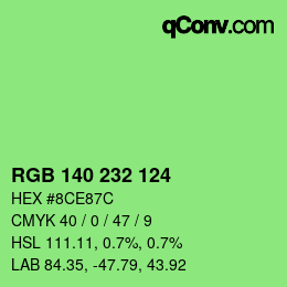 Color code: RGB 140 232 124 | qconv.com