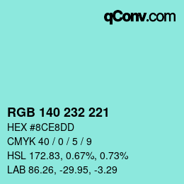 Color code: RGB 140 232 221 | qconv.com