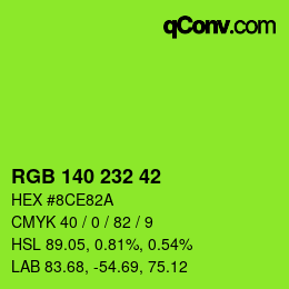カラーコード: RGB 140 232 42 | qconv.com
