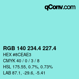 カラーコード: RGB 140 234.4 227.4 | qconv.com