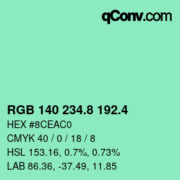 カラーコード: RGB 140 234.8 192.4 | qconv.com