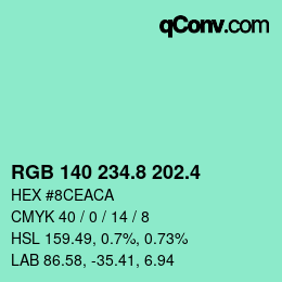 カラーコード: RGB 140 234.8 202.4 | qconv.com
