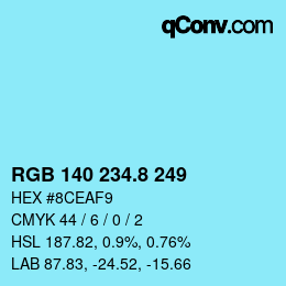 カラーコード: RGB 140 234.8 249 | qconv.com