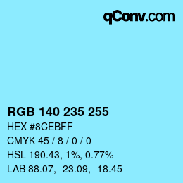 Color code: RGB 140 235 255 | qconv.com