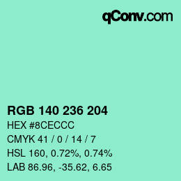 カラーコード: RGB 140 236 204 | qconv.com