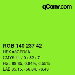 カラーコード: RGB 140 237 42 | qconv.com
