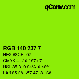 Color code: RGB 140 237 7 | qconv.com
