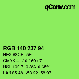 カラーコード: RGB 140 237 94 | qconv.com