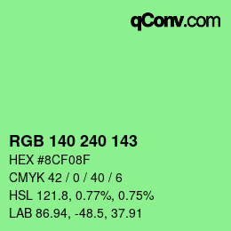 Color code: RGB 140 240 143 | qconv.com