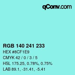 Color code: RGB 140 241 233 | qconv.com