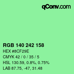 カラーコード: RGB 140 242 158 | qconv.com