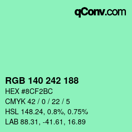 Color code: RGB 140 242 188 | qconv.com