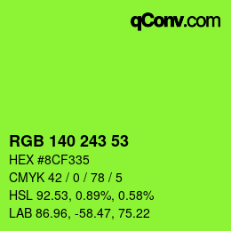 颜色代码: RGB 140 243 53 | qconv.com