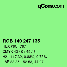 カラーコード: RGB 140 247 135 | qconv.com
