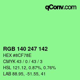 Color code: RGB 140 247 142 | qconv.com