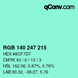 Color code: RGB 140 247 215 | qconv.com