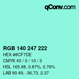 カラーコード: RGB 140 247 222 | qconv.com