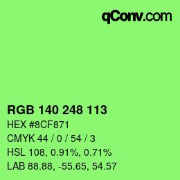 Color code: RGB 140 248 113 | qconv.com