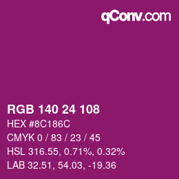 カラーコード: RGB 140 24 108 | qconv.com