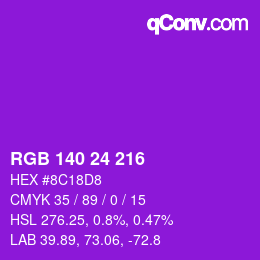 颜色代码: RGB 140 24 216 | qconv.com