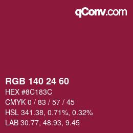 颜色代码: RGB 140 24 60 | qconv.com