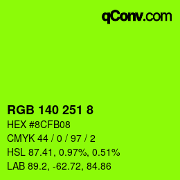 Color code: RGB 140 251 8 | qconv.com