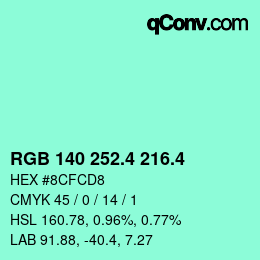 カラーコード: RGB 140 252.4 216.4 | qconv.com