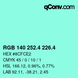 カラーコード: RGB 140 252.4 226.4 | qconv.com
